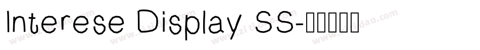 Interese Display SS字体转换
